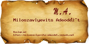 Miloszavlyevits Adeodát névjegykártya